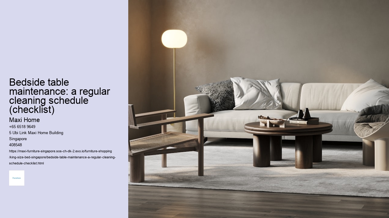 Bedside table maintenance: a regular cleaning schedule (checklist)