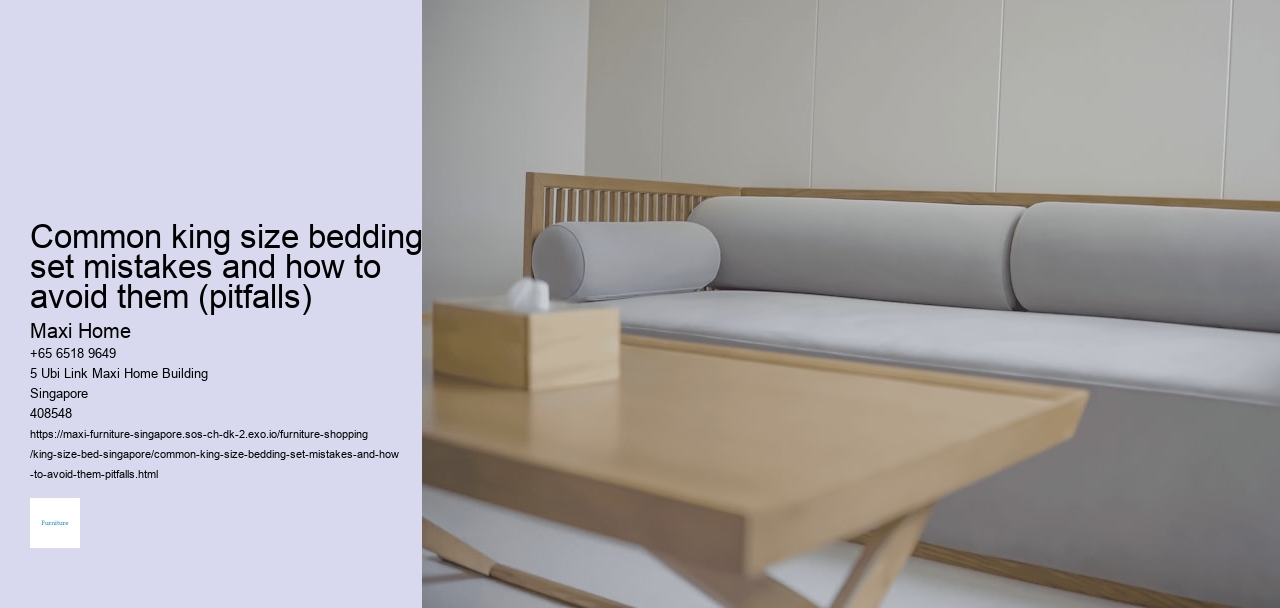 Common king size bedding set mistakes and how to avoid them (pitfalls)