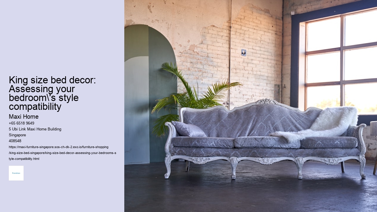 King size bed decor: Assessing your bedroom's style compatibility