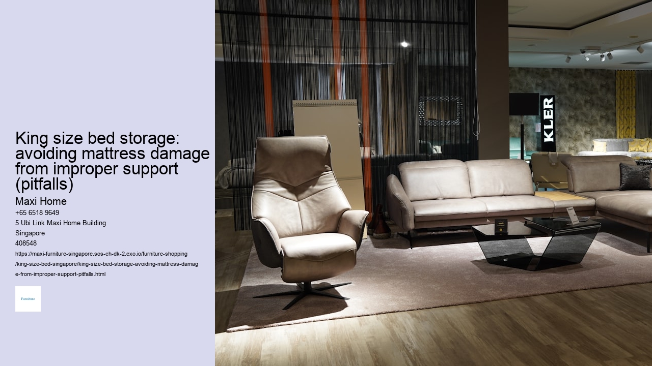 King size bed storage: avoiding mattress damage from improper support (pitfalls)