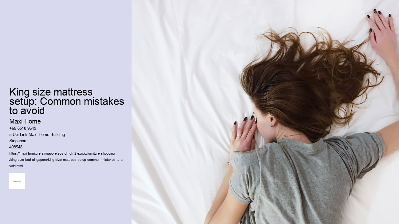 King size mattress setup: Common mistakes to avoid