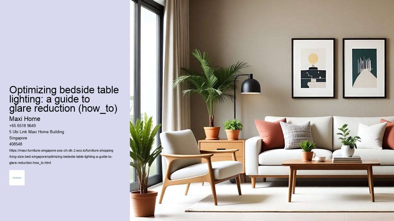 Optimizing bedside table lighting: a guide to glare reduction (how_to)