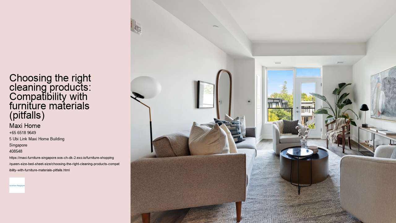 Choosing the right cleaning products: Compatibility with furniture materials (pitfalls)