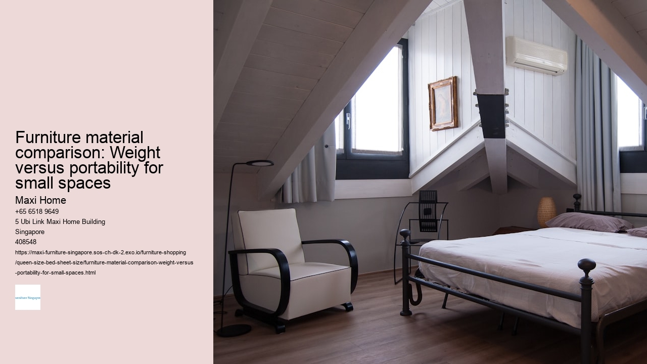 Furniture material comparison: Weight versus portability for small spaces