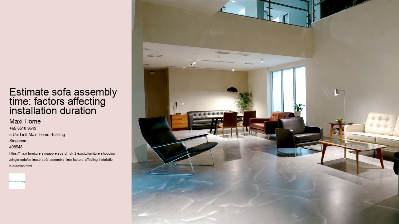 Estimate sofa assembly time: factors affecting installation duration