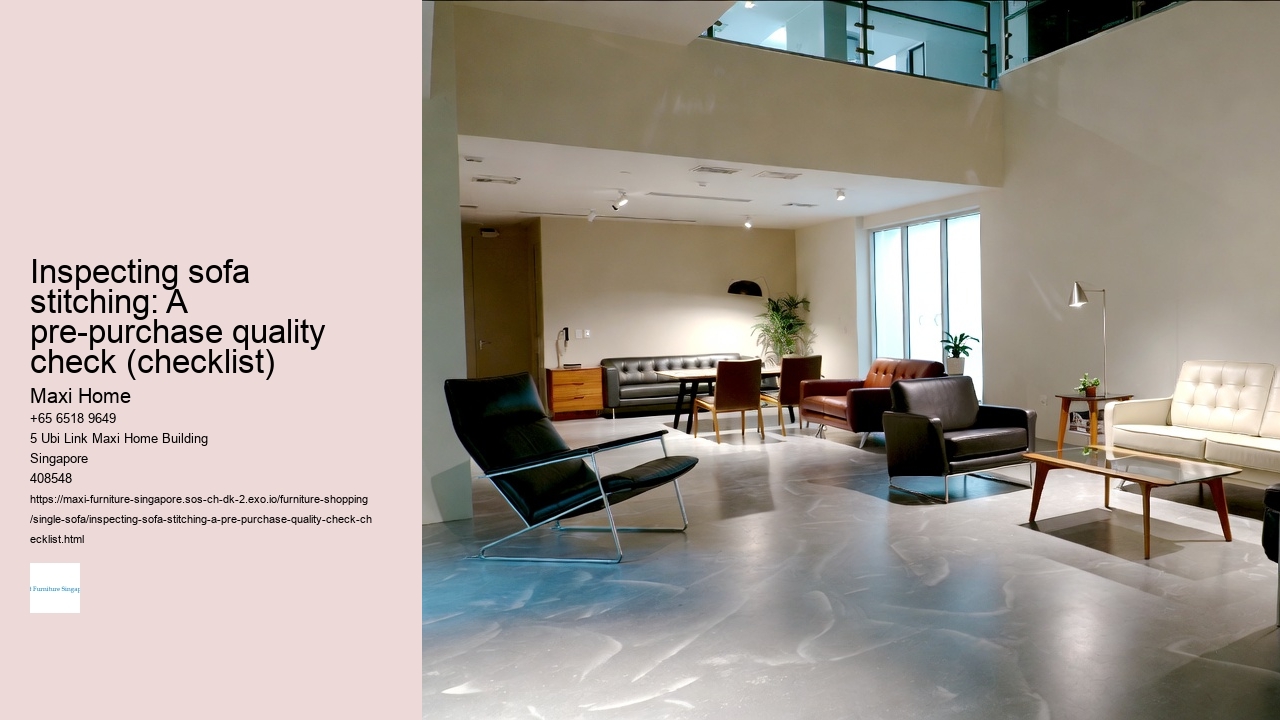 Inspecting sofa stitching: A pre-purchase quality check (checklist)