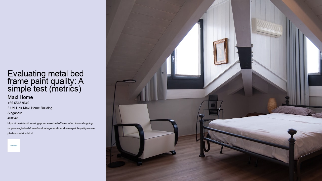 Evaluating metal bed frame paint quality: A simple test (metrics)