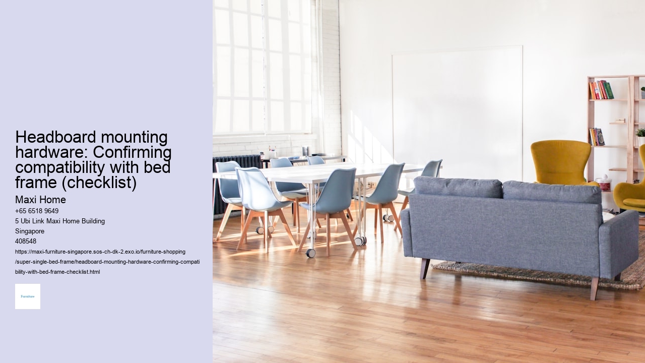 Headboard mounting hardware: Confirming compatibility with bed frame (checklist) Maxi Home Headboard mounting hardware: Confirming compatibility with bed frame (checklist)