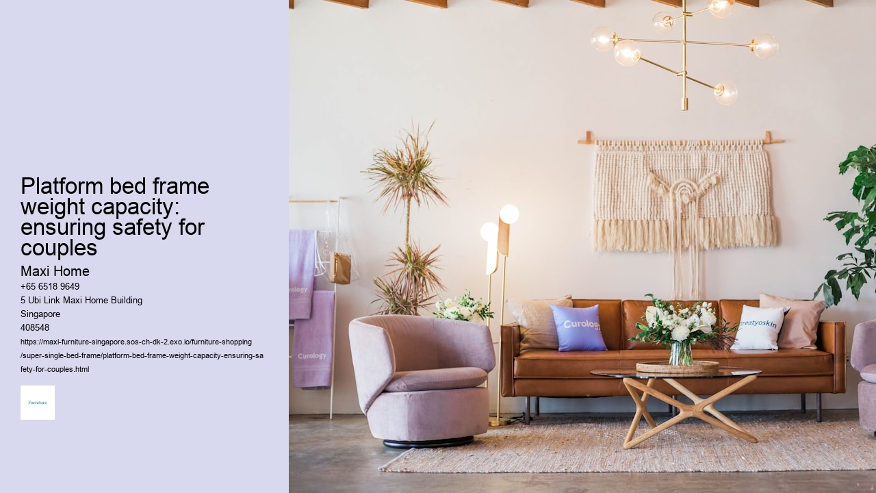 Platform bed frame weight capacity: ensuring safety for couples