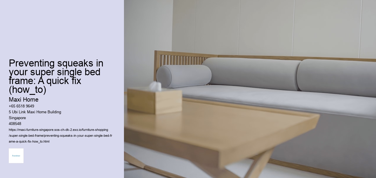 Preventing squeaks in your super single bed frame: A quick fix (how_to) Maxi Home Preventing squeaks in your super single bed frame: A quick fix (how_to)