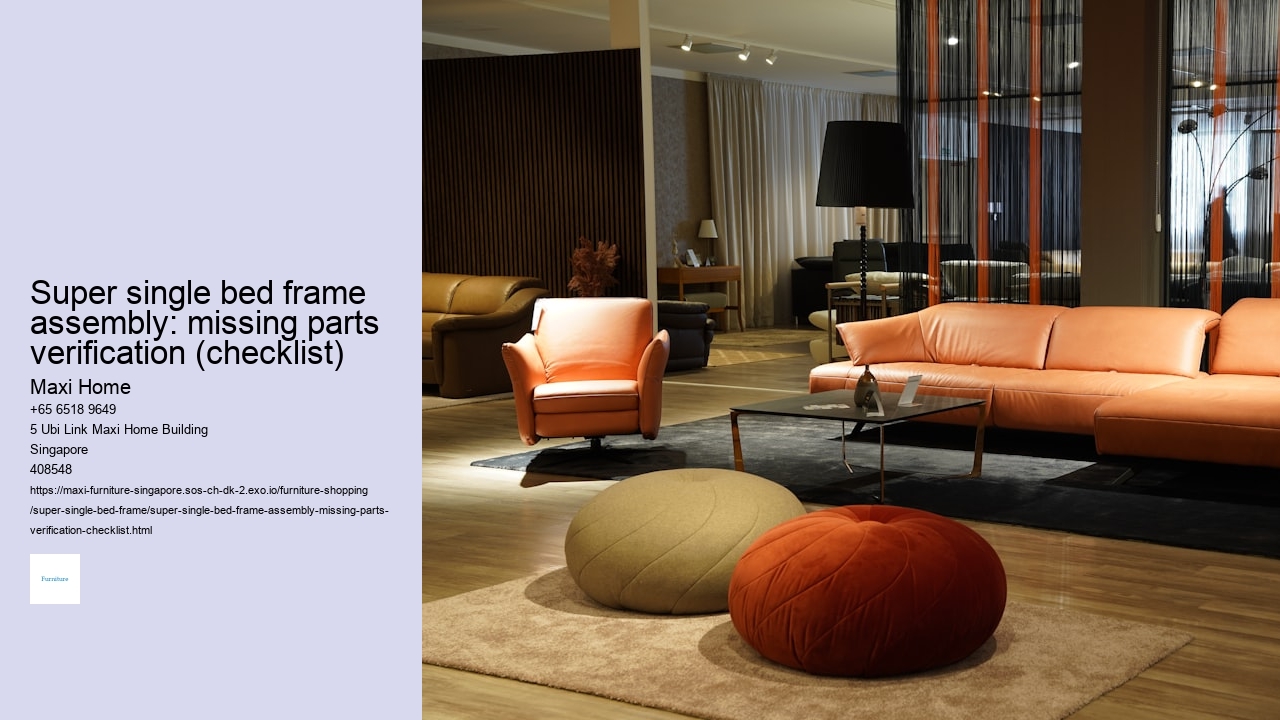 Super single bed frame assembly: missing parts verification (checklist) Maxi Home Super single bed frame assembly: missing parts verification (checklist)