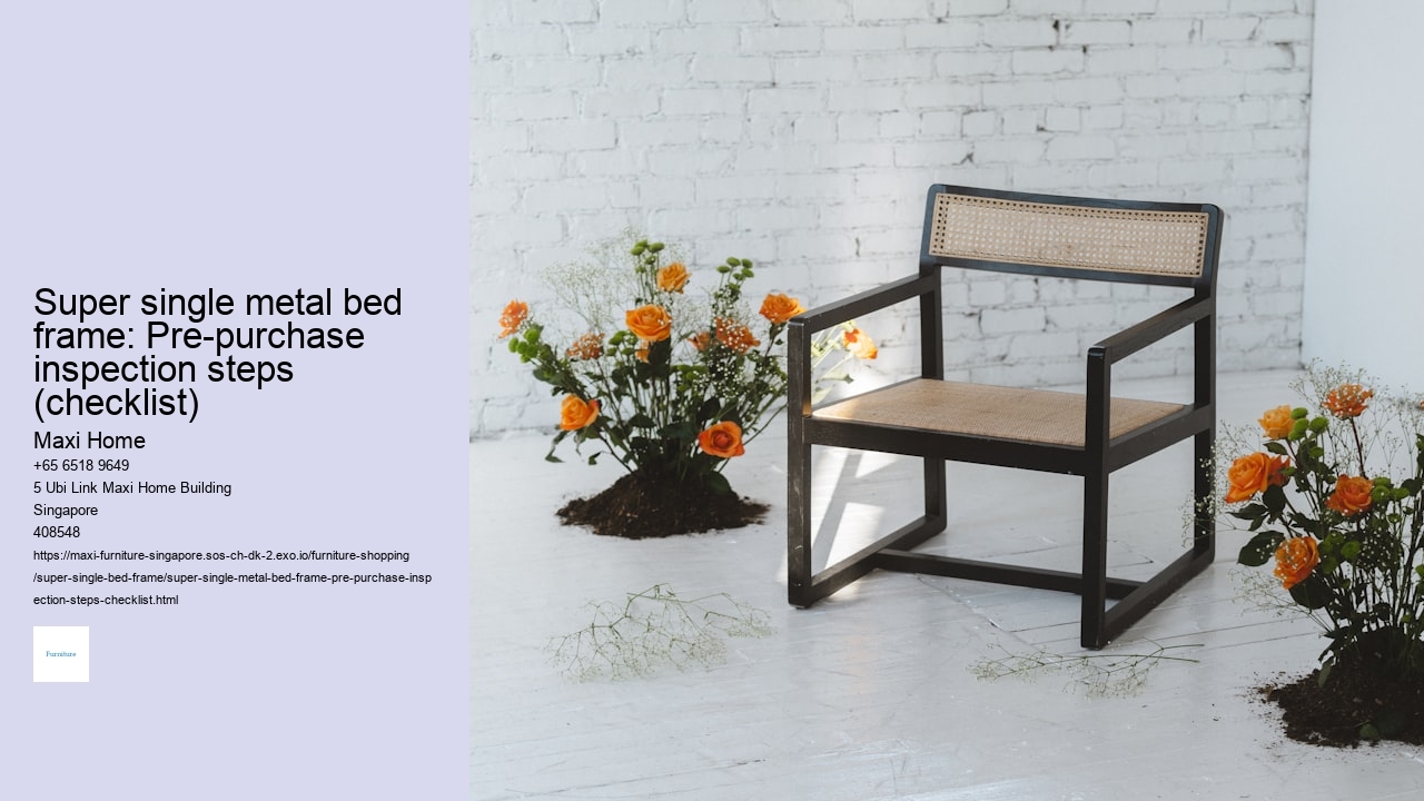 Super single metal bed frame: Pre-purchase inspection steps (checklist)