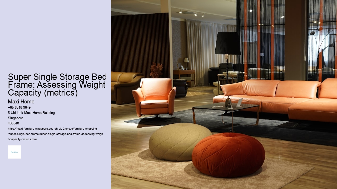 Super Single Storage Bed Frame: Assessing Weight Capacity (metrics)