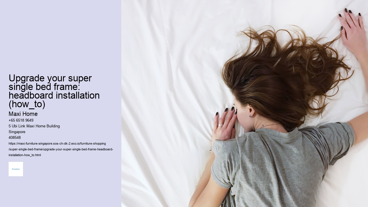 Upgrade your super single bed frame: headboard installation (how_to)