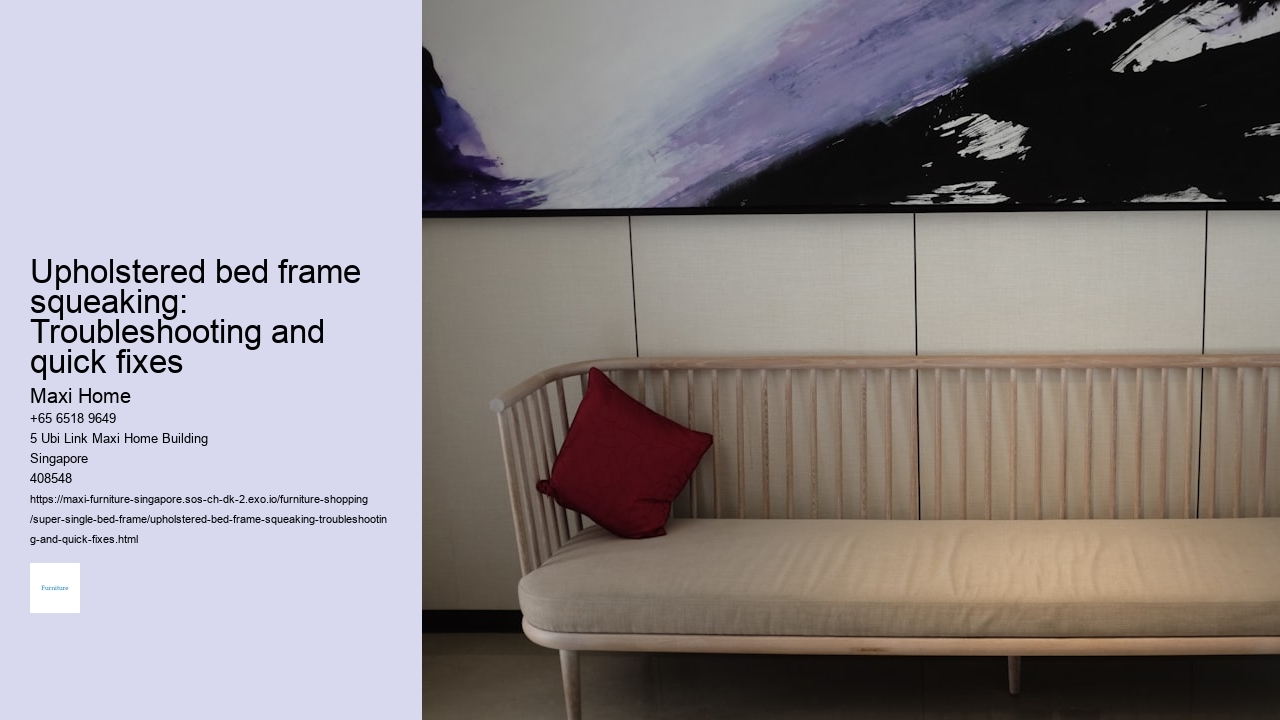 Upholstered bed frame squeaking: Troubleshooting and quick fixes Maxi Home Upholstered bed frame squeaking: Troubleshooting and quick fixes